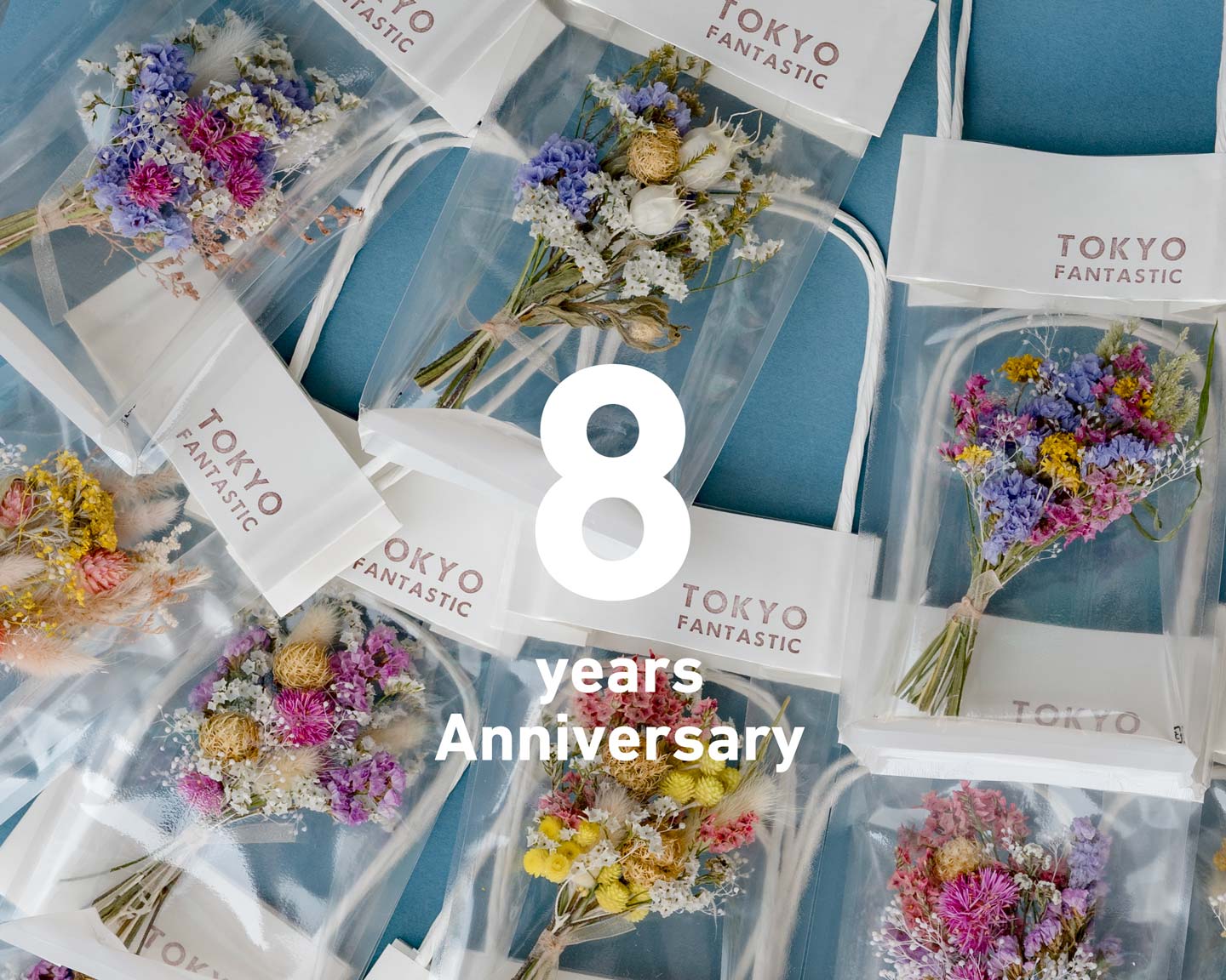 TOKYO FANTASTIC 表参道店、8周年記念!ご愛顧ありがとうございます!ミニミニブーケ550円!
