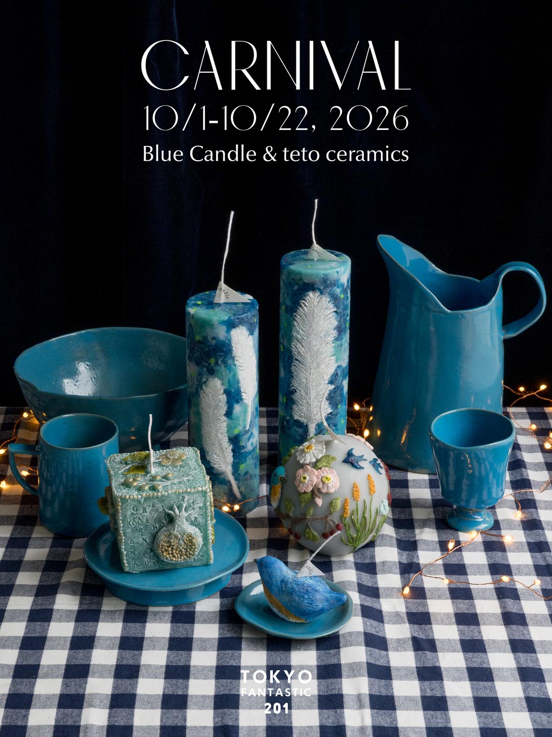 CARNIVAL | Blue Candle & teto ceramics | 10/1-10/22, 2026